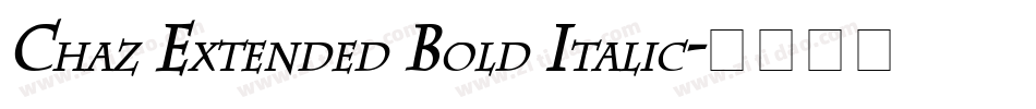 Chaz Extended Bold Italic字体转换